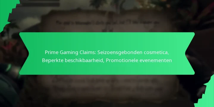 Prime Gaming Claims: Seizoensgebonden cosmetica, Beperkte beschikbaarheid, Promotionele evenementen