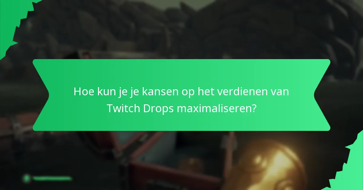 Welke soorten beloningen kun je verdienen met Twitch Drops?