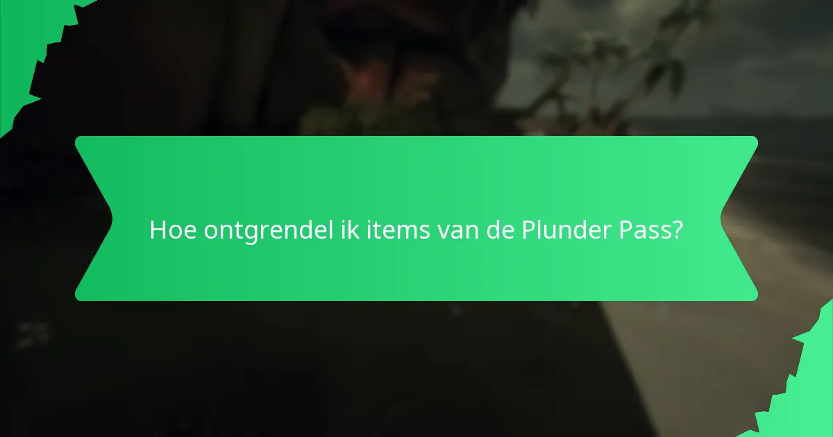 Hoe ontgrendel ik items van de Plunder Pass?