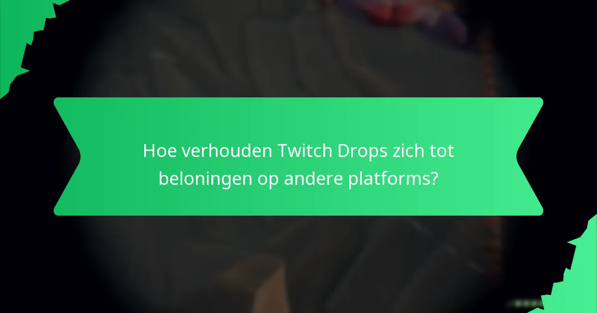 Hoe claim je Twitch Drops-beloningen?