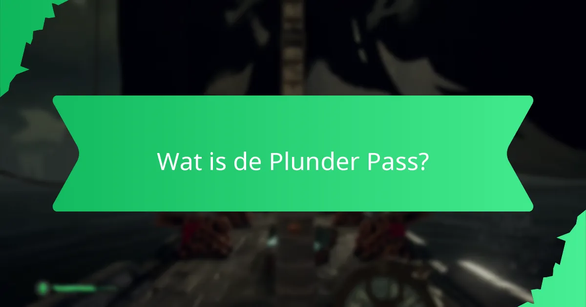 Hoe werken voortgangsbeloningen in de Plunder Pass?