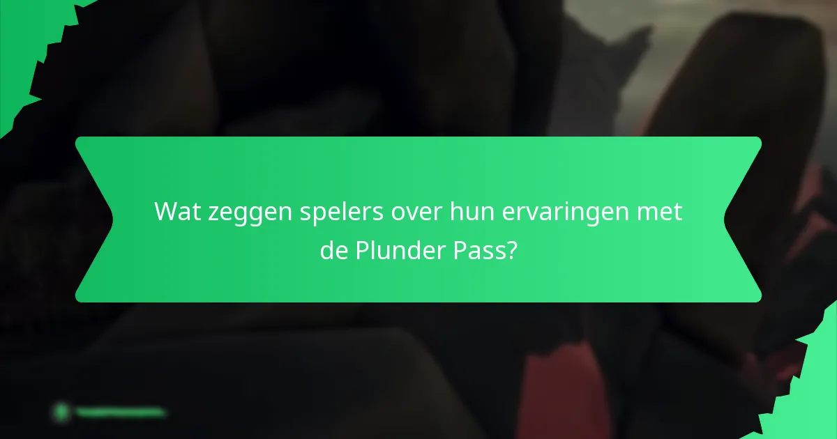 Wat is de waarde-evaluatie van de Plunder Pass?