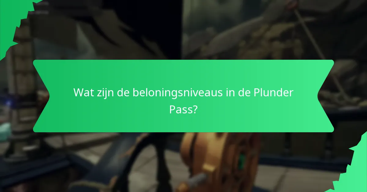Wat zijn de ontgrendelcriteria voor de Plunder Pass?