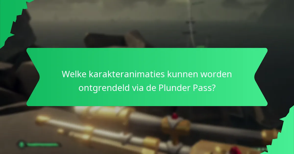 Welke visuele effecten maken deel uit van de Plunder Pass-beloningen?